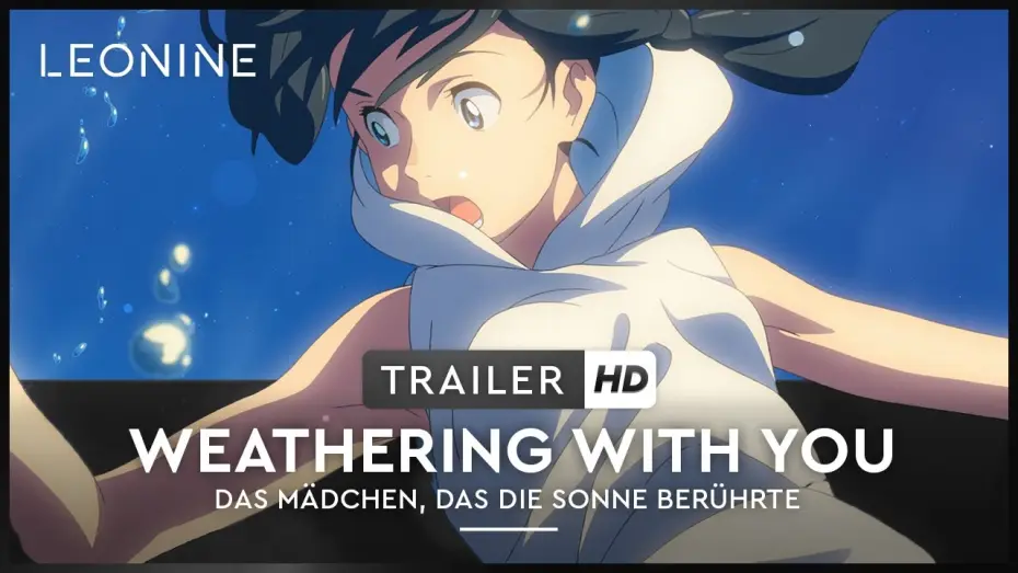 Video for the film Weathering with You — Weathering With You - Trailer (deutsch/ german; FSK 0)