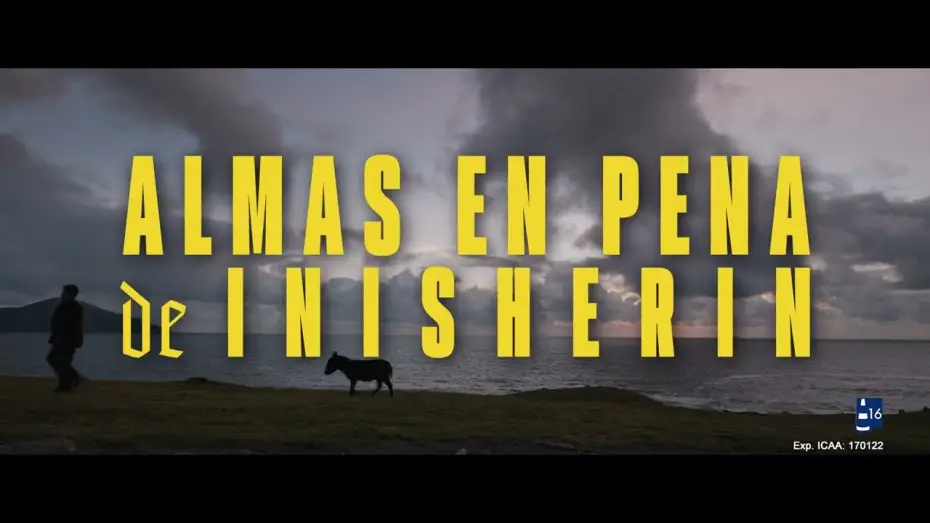 Video for the film The Banshees of Inisherin — Anuncio: '¿Y usted por qué sonríe?'