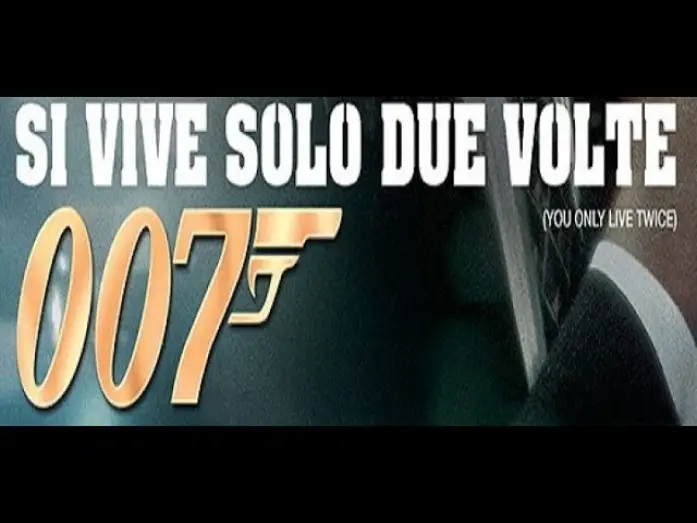 Video for the film You Only Live Twice — Agente 007 - Si vive solo due volte