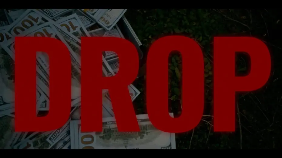 Video for the film DROP — "DROP" (Official Trailer)