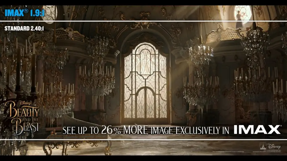 Video for the film Beauty and the Beast — IMAX® Presents: Expanded Aspect Ratio