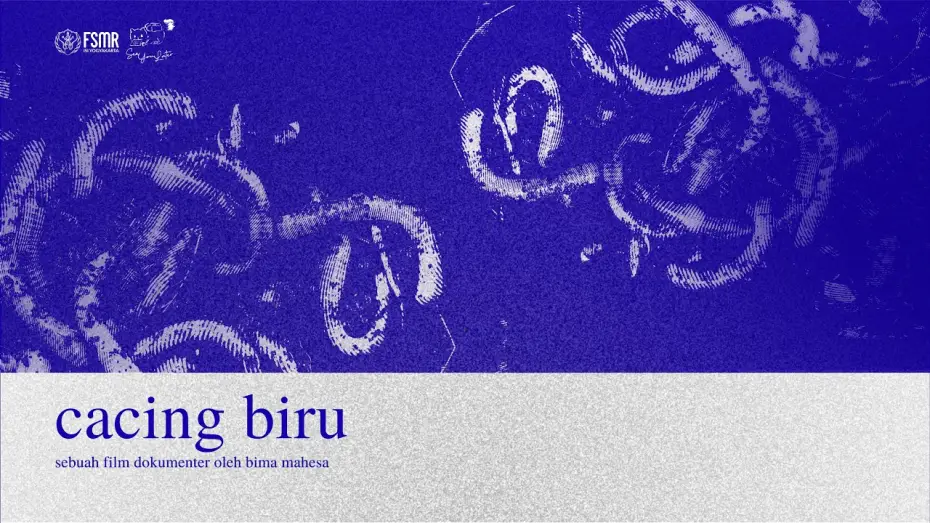 Video for the film The Blue Worm — Cacing Biru - Official Trailer