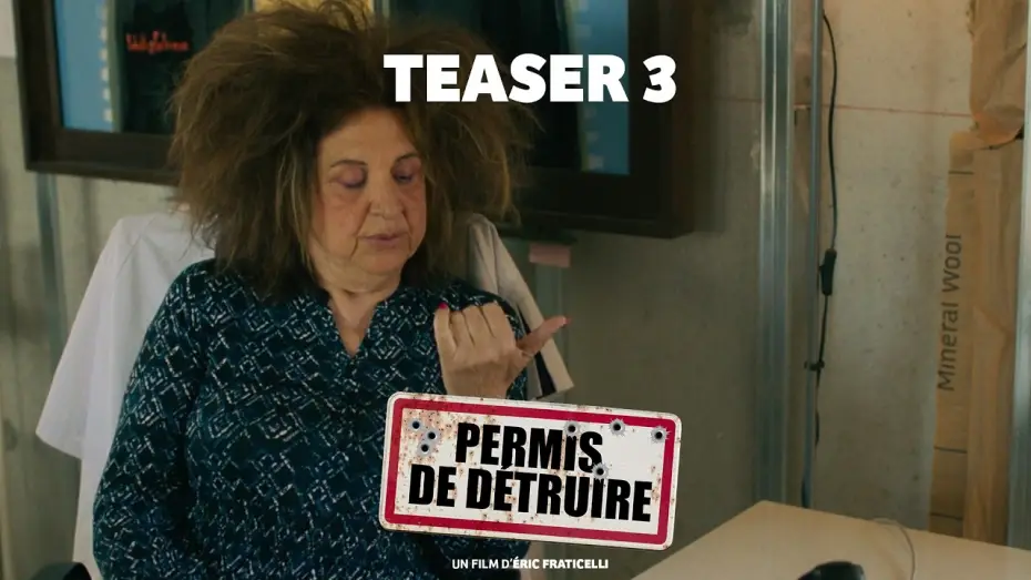 Video for the film Permis de détruire — Teaser 3 / Permis de Détruire