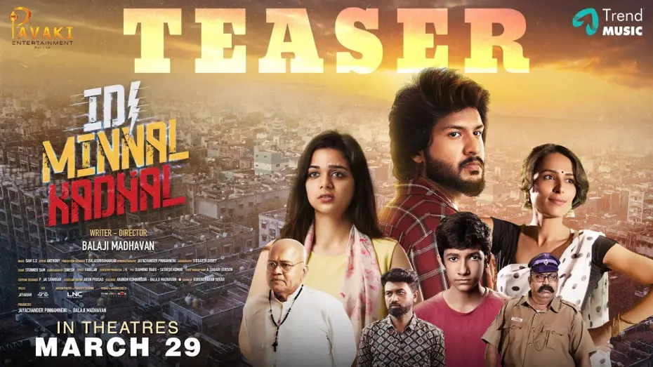 Video for the film Idi Minnal Kadhal — Idi Minnal Kadhal - Official Teaser | Balaji Madhavan | Ciby | Sam C.S | Jayachander Pinnamneni |
