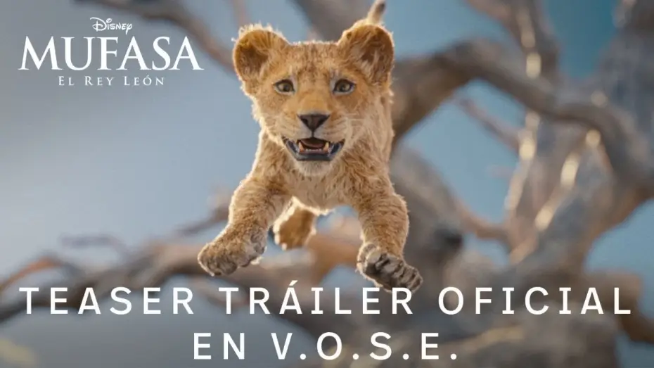 Video for the film Mufasa: The Lion King — Teaser Tráiler oficial [VOSE]