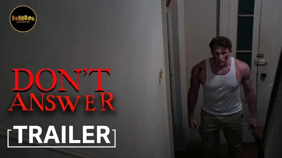 Video for the film Don't Answer — Don't Answer | Official Trailer