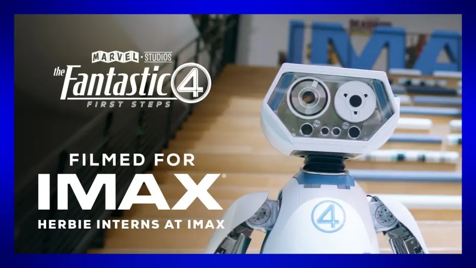 Video for the film The Fantastic Four — H.E.R.B.I.E. Interns at IMAX