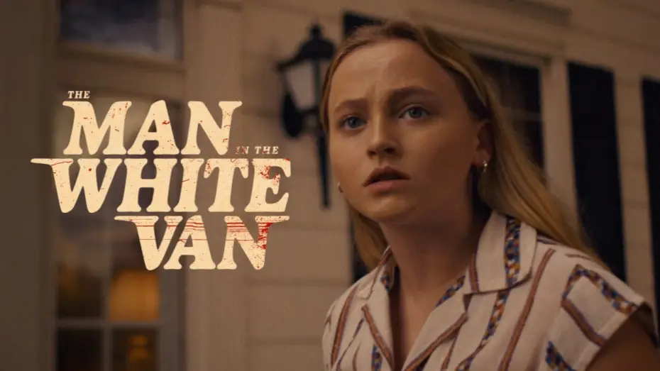 Video for the film The Man in the White Van — Official Trailer