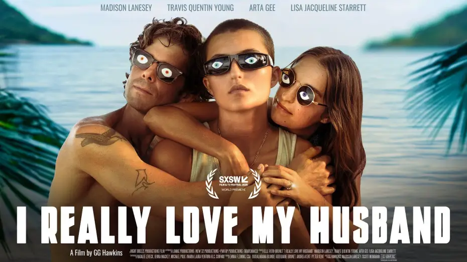 Video for the film I Really Love My Husband — I Really Love My Husband – Official Trailer (2025) | SXSW World Premiere