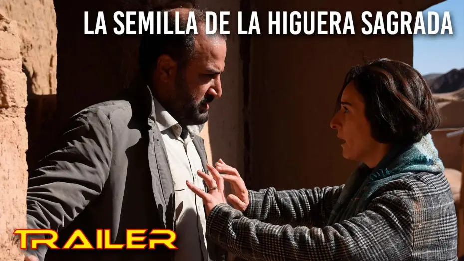 Video for the film The Seed of the Sacred Fig — La semilla de la higuera sagrada - Tráiler español