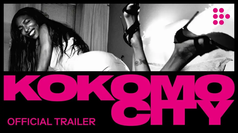 Video for the film Kokomo City — Official International Streaming Trailer