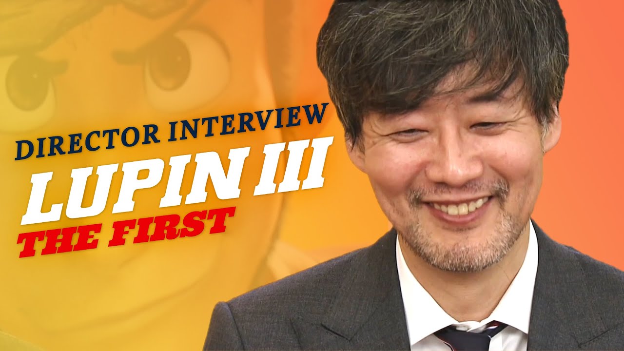 Video for the film Lupin III: The First — Lupin III: The First | How Director Takashi Yamazaki Brought Lupin The 3rd to 3DCG