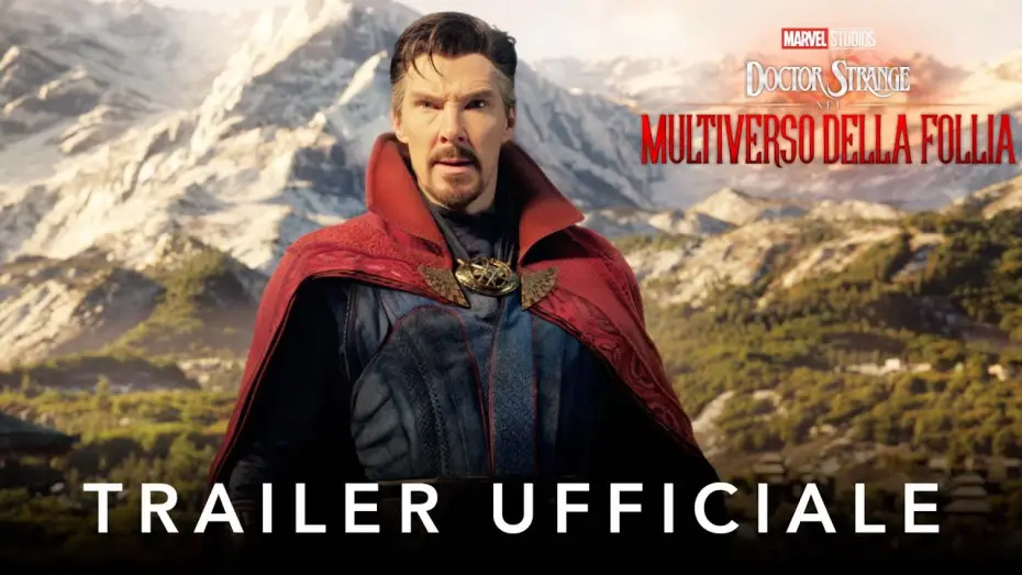 Video for the film Doctor Strange in the Multiverse of Madness — Doctor Strange nel Multiverso della Follia - Trailer Ufficiale