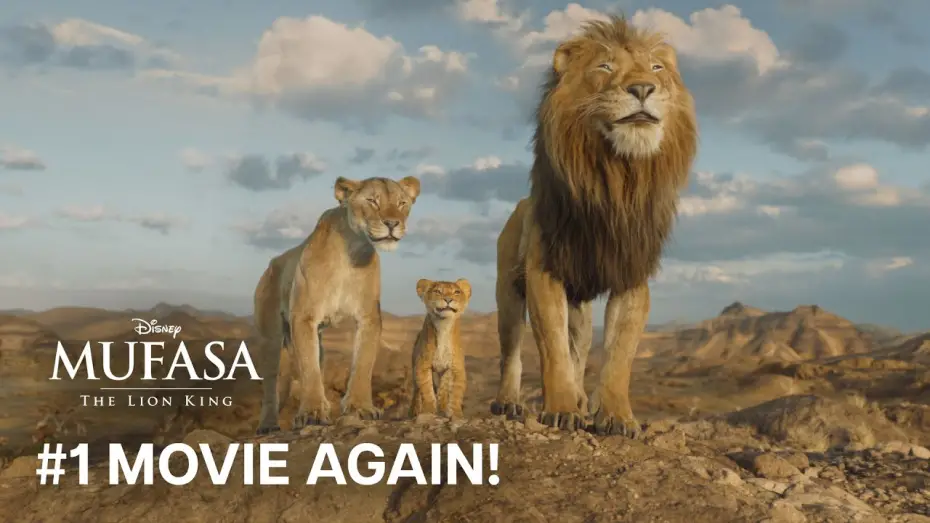 Video for the film Mufasa: The Lion King — #1 in America & the World, Again!