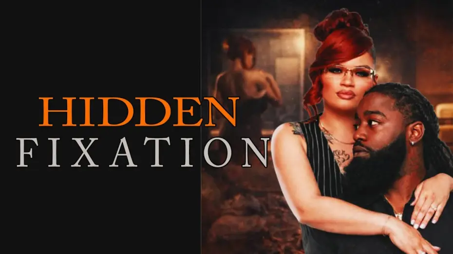 Video for the film Hidden Fixation — Hidden Fixation - Trailer