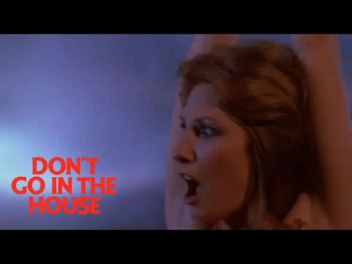 Video for the film Don't Go in the House — Don't Go in the House Original Trailer (Joseph Ellison, 1979)
