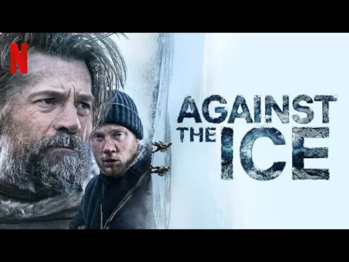 Video for the film Against the Ice — Борьба со льдом - русский трейлер | Netflix