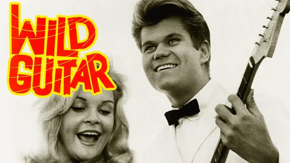 Video for the film Wild Guitar — Wild Guitar (1962) Arch Hall Jr - Comedy, Drama, Musical Movie