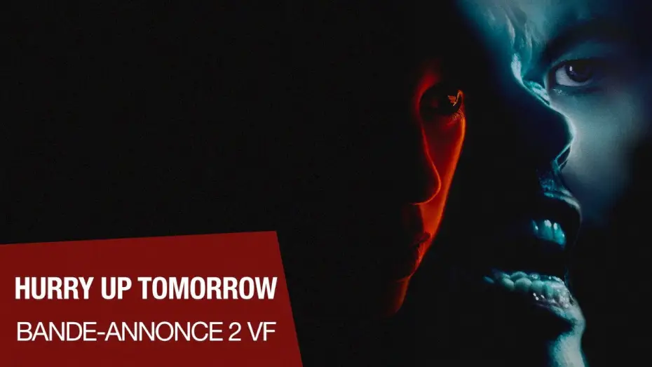 Video for the film Hurry Up Tomorrow — HURRY UP TOMORROW - Bande-annonce n°2 VF