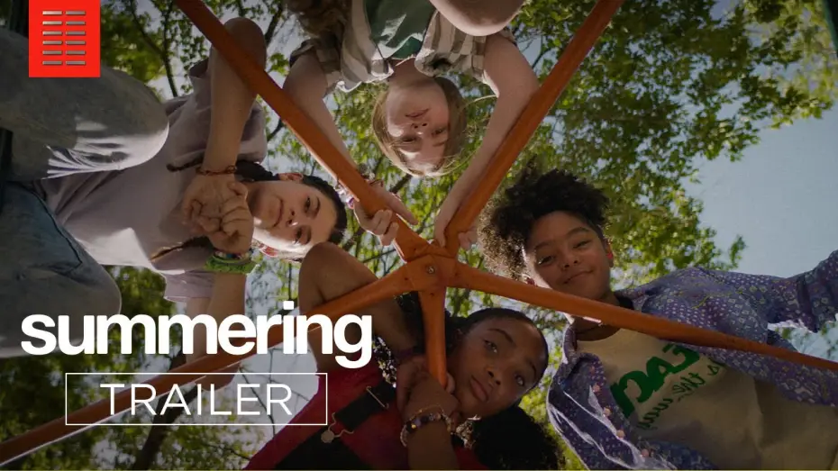 Video for the film Summering — Official Trailer