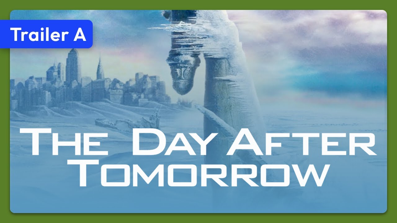 Video for the film The Day After Tomorrow — The Day After Tomorrow (2004) Trailer A
