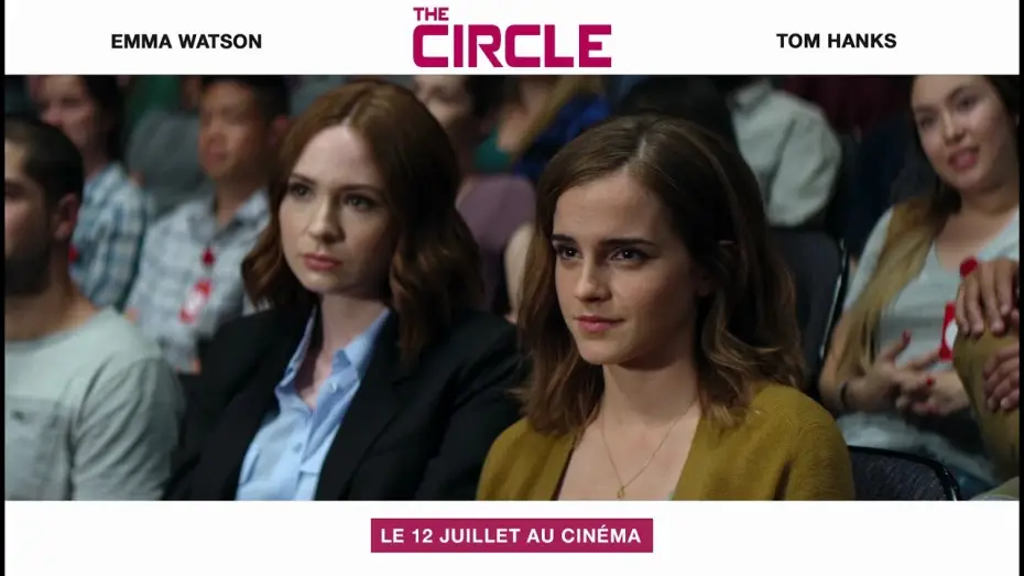 Video for the film The Circle — The Circle - avec Emma Watson - Spot