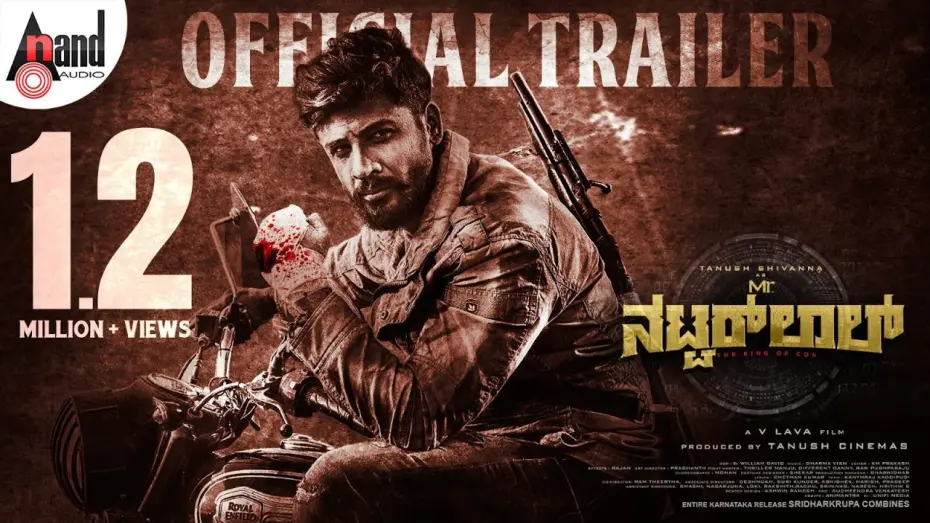 Video for the film Mr. Natwarlal — Mr.Natwarlal Official Trailer | Tanush Shivanna | Sonal Monterio | Lava| Dharma Vish|William David