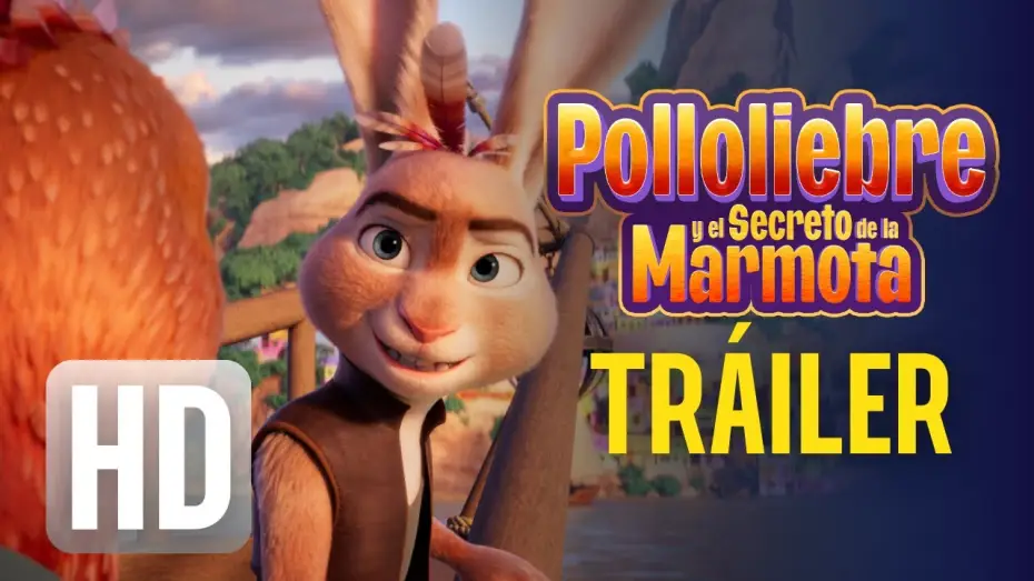 Video for the film Chickenhare and the Secret of the Groundhog — POLLOLIEBRE Y EL SECRETO DE LA MARMOTA - TRÁILER CASTELLANO