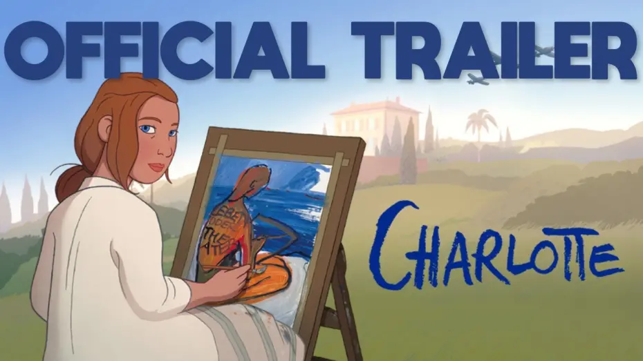 Video for the film Charlotte — Official Trailer