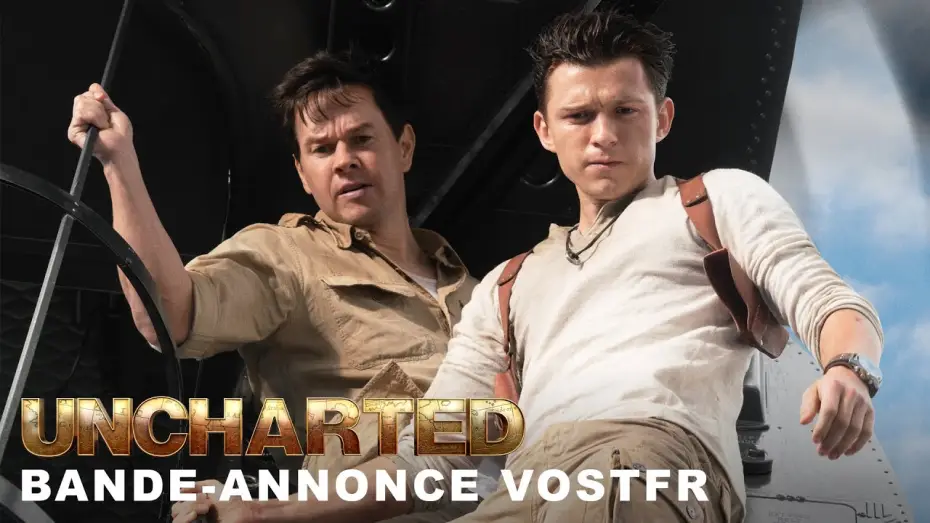 Video for the film Uncharted — Uncharted - Bande Annonce [VOST]