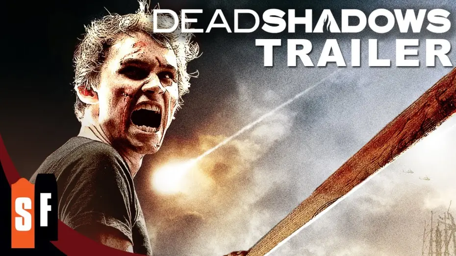 Video for the film Dead Shadows — Dead Shadows (2012) - Official Trailer