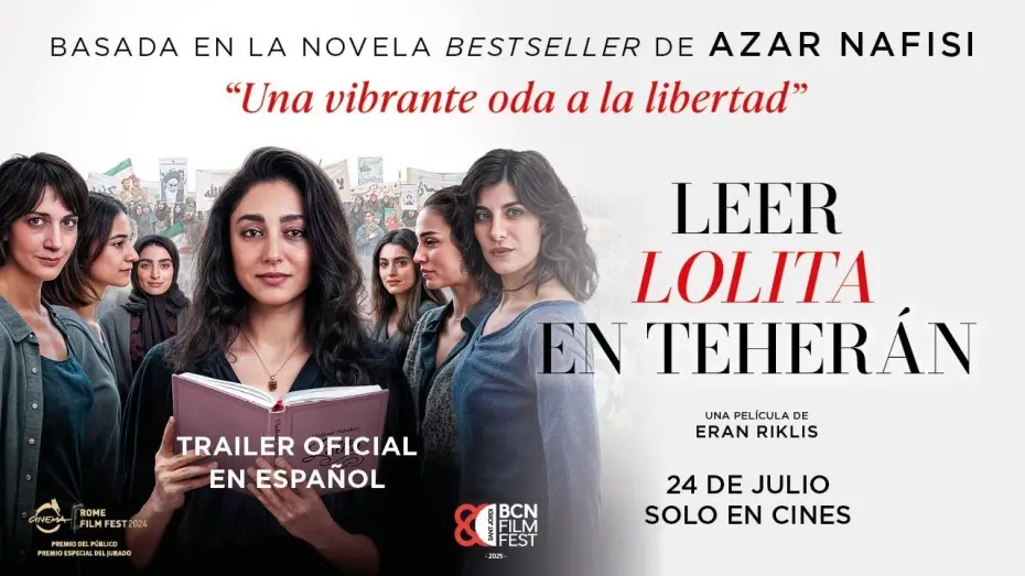 Video for the film Reading Lolita in Tehran — LEER ‘LOLITA’ EN TEHERÁN (2024) - Tráiler Español [HD][Castellano 2.0] 🎞️🇪🇸