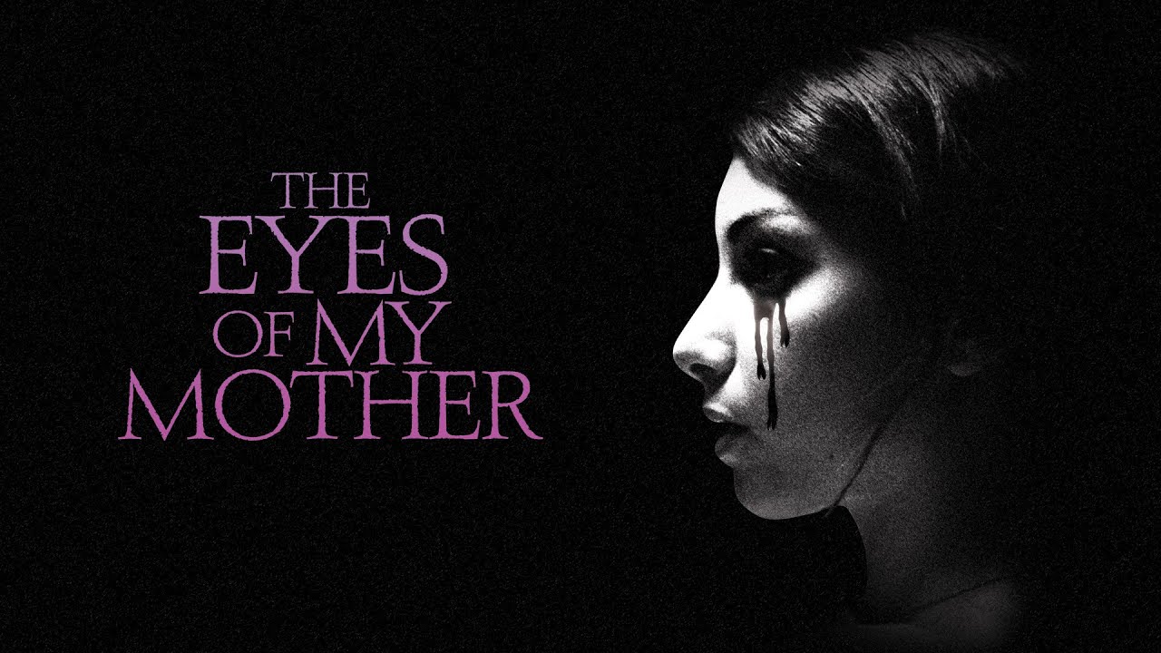 Video for the film The Eyes of My Mother — Official Trailer