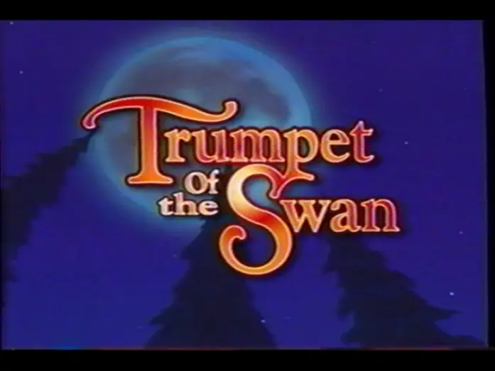Video for the film The Trumpet of the Swan — The Trumpet of the Swan (2001) Trailer (VHS Capture)