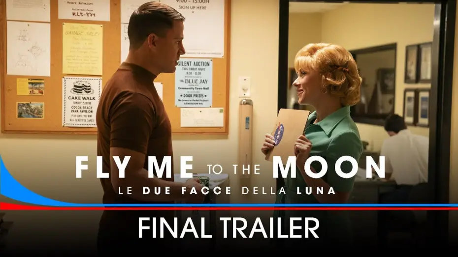 Video for the film Fly Me to the Moon — Fly Me to the Moon: Le due facce della Luna - Dall'11 luglio al cinema - Nuovo Trailer Ufficiale