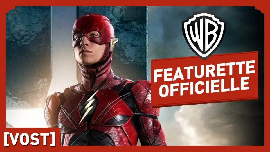Video for the film Justice League — Justice League - Flash - Featurette Officielle (VOST)