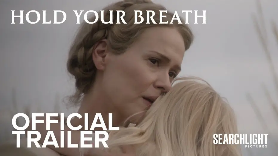 Video for the film Hold Your Breath — Official UK Trailer