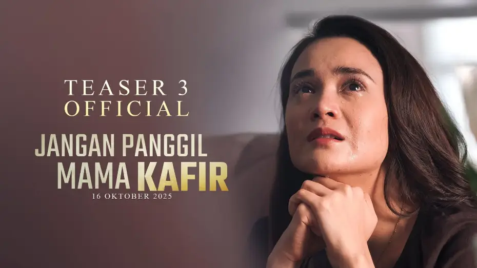 Video for the film Jangan Panggil Mama Kafir — Jangan Panggil Mama Kafir - Teaser Trailer 3