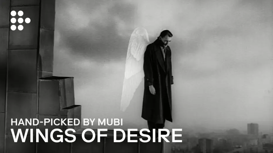 Video for the film Wings of Desire — Hand-picked by MUBI [Subtitled]