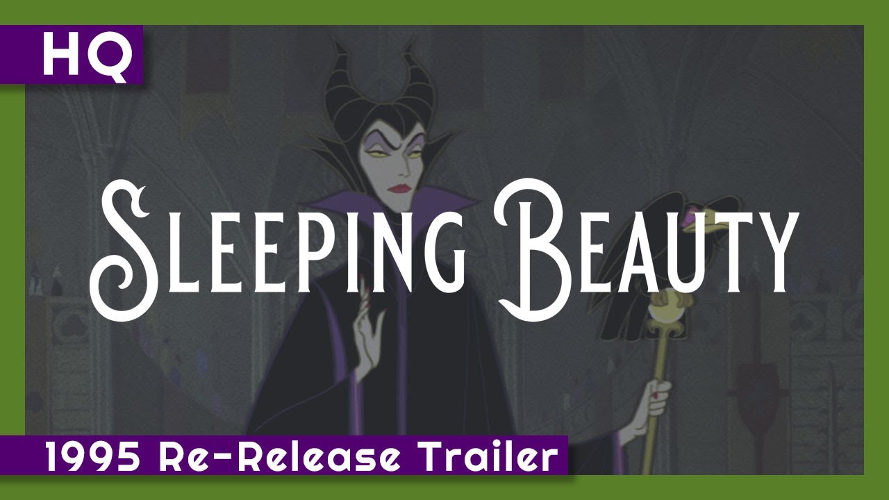 Video for the film Sleeping Beauty — Sleeping Beauty (1959) 1995 Re-Release Trailer
