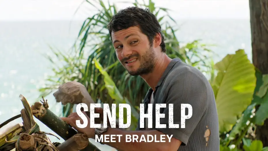 Video for the film Send Help — Meet Bradley