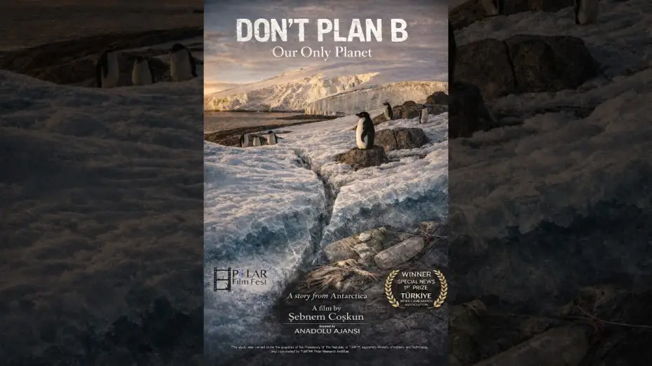 Video for the film Don’t Plan B — Our Only Planet — Don’t Plan B — Our Only Planet