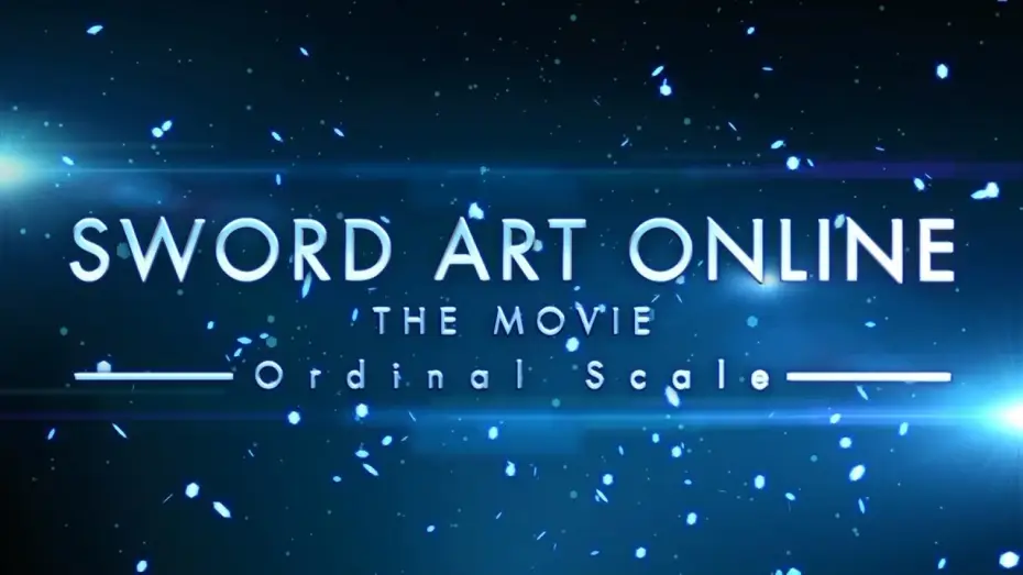 Video for the film Sword Art Online the Movie: Ordinal Scale — Official Trailer 3