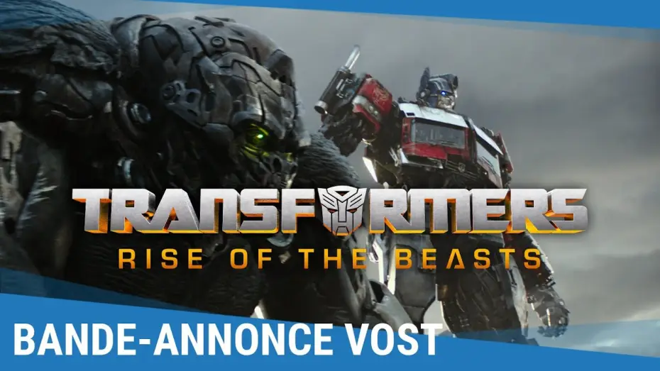 Video for the film Transformers: Rise of the Beasts — Bande-annonce [VOST]