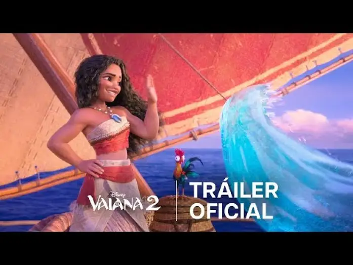 Video for the film Moana 2 — Tráiler Oficial en español