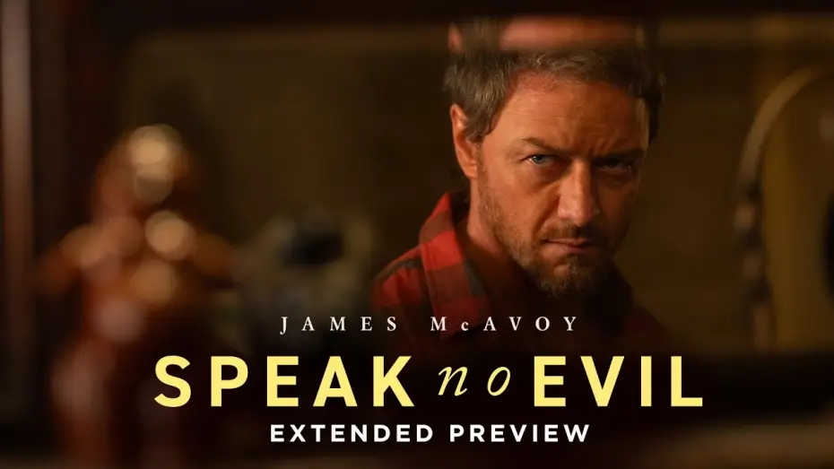 Video for the film Speak No Evil — James McAvoy Charms An Unsuspecting Couple - Extended Preview