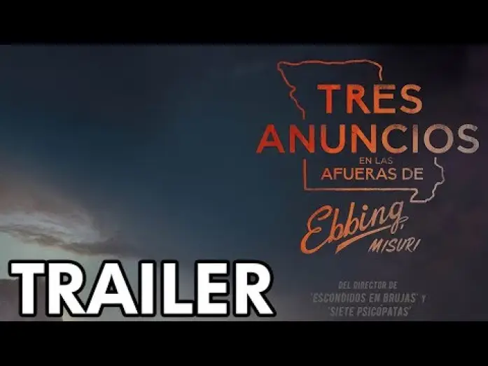 Video for the film Three Billboards Outside Ebbing, Missouri — TRES ANUNCIOS EN LAS AFUERAS | Tráiler | Ya en cines