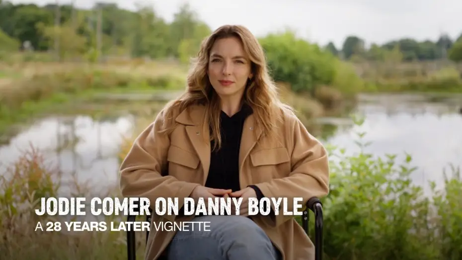 Video for the film 28 Years Later — Jodie Comer on Danny Boyle