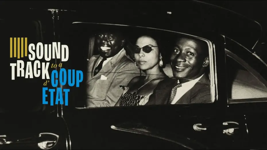Video for the film Soundtrack to a Coup d'État — Soundtrack to a Coup d'Etat - Official Trailer