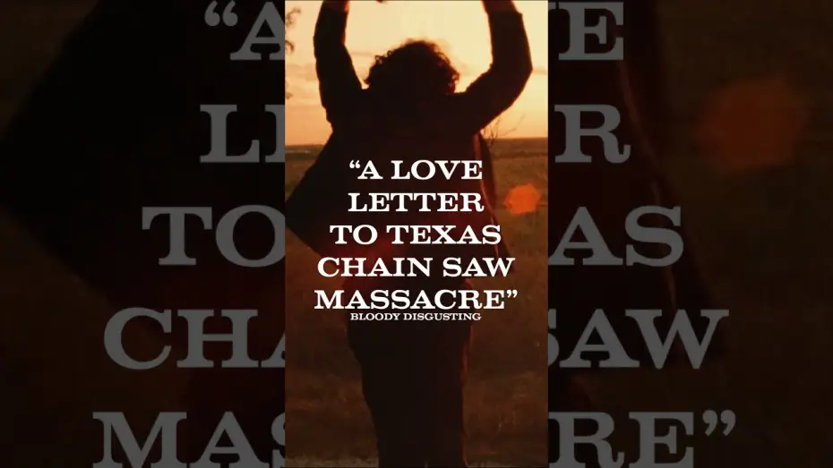 Video for the film Chain Reactions — "Love Letter to The Texas Chain Saw"